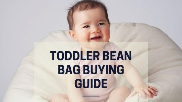 Baby Bean Bag Buying Guide – 30 Factors to Consider