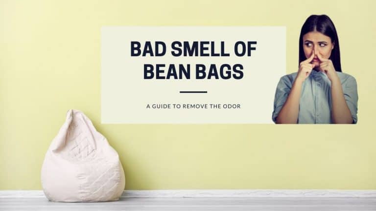 Bad Smell on Bean Bags – Get Rid of the Odor