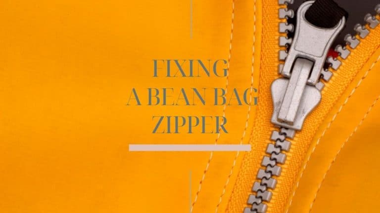 Fixing a Bean Bag Zipper – 6 Methods