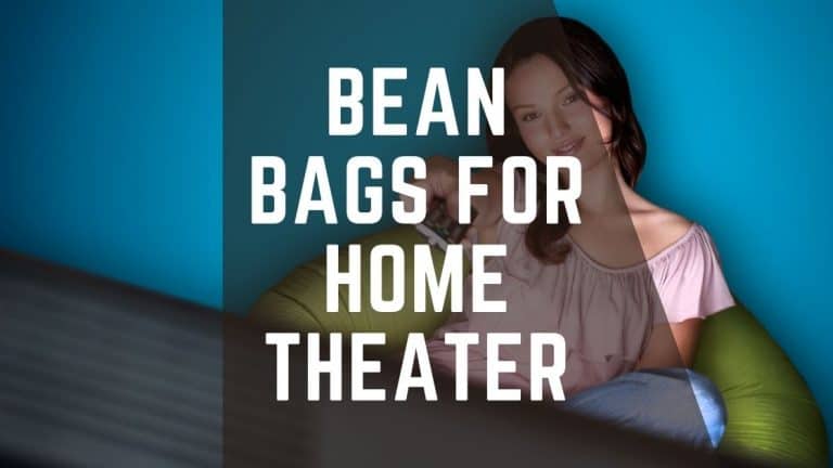Best Bean Bag for Home Theater – With Buying Guide