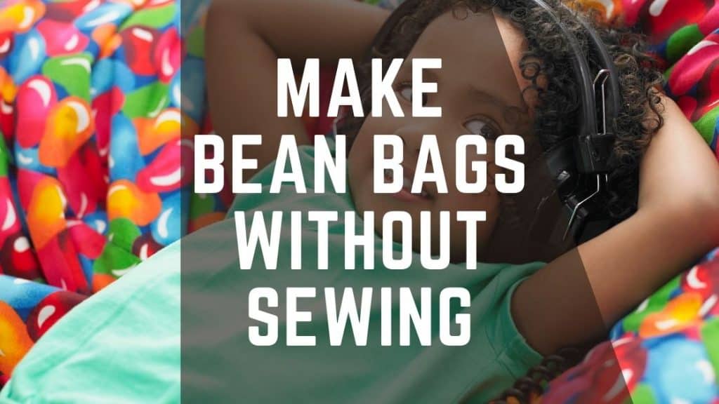 make bean bags without sewing
