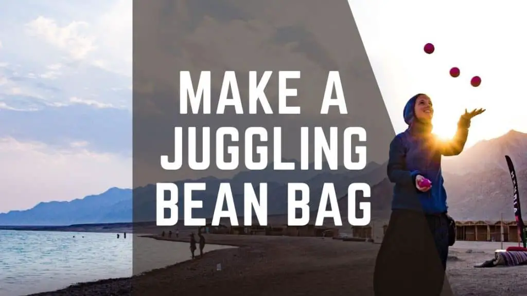 make a juggling bean bag
