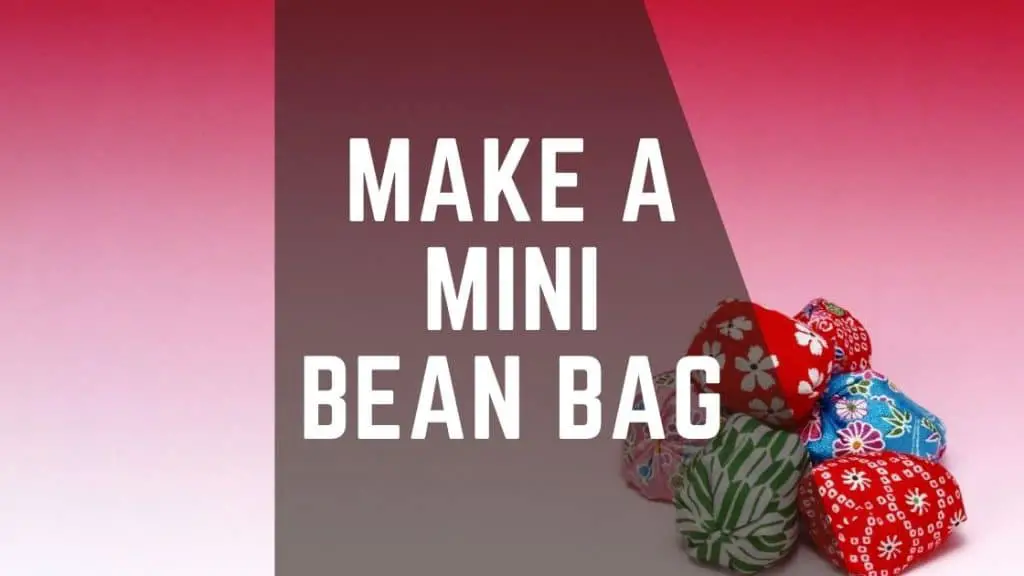 make a mini bean bag