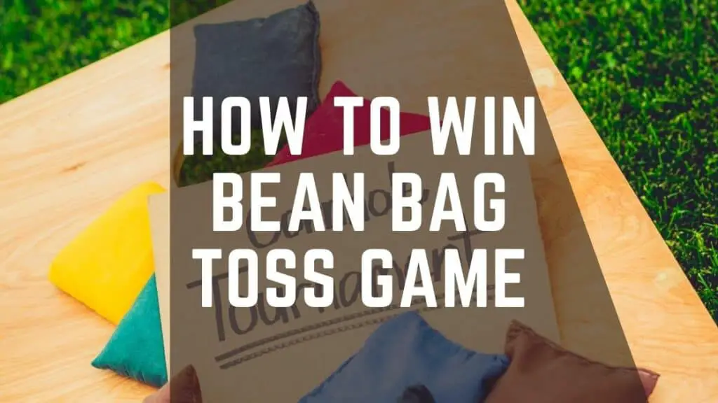 How To Win In A Bean Bag Toss Game? - The Winning Guide - Bean Bags Expert
