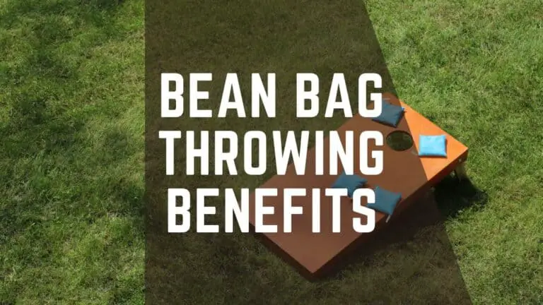 Bean Bag Throwing Benefits